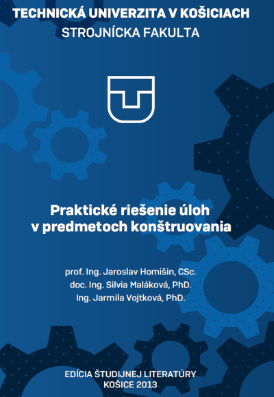 Praktické riešenie úloh v predmetoch
konštruovania