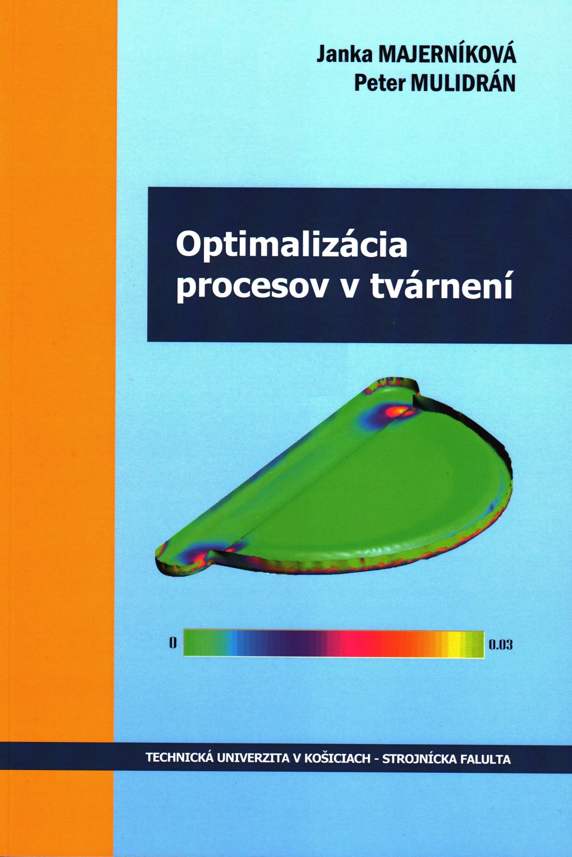 Optimalizacia procesov v tvarneni