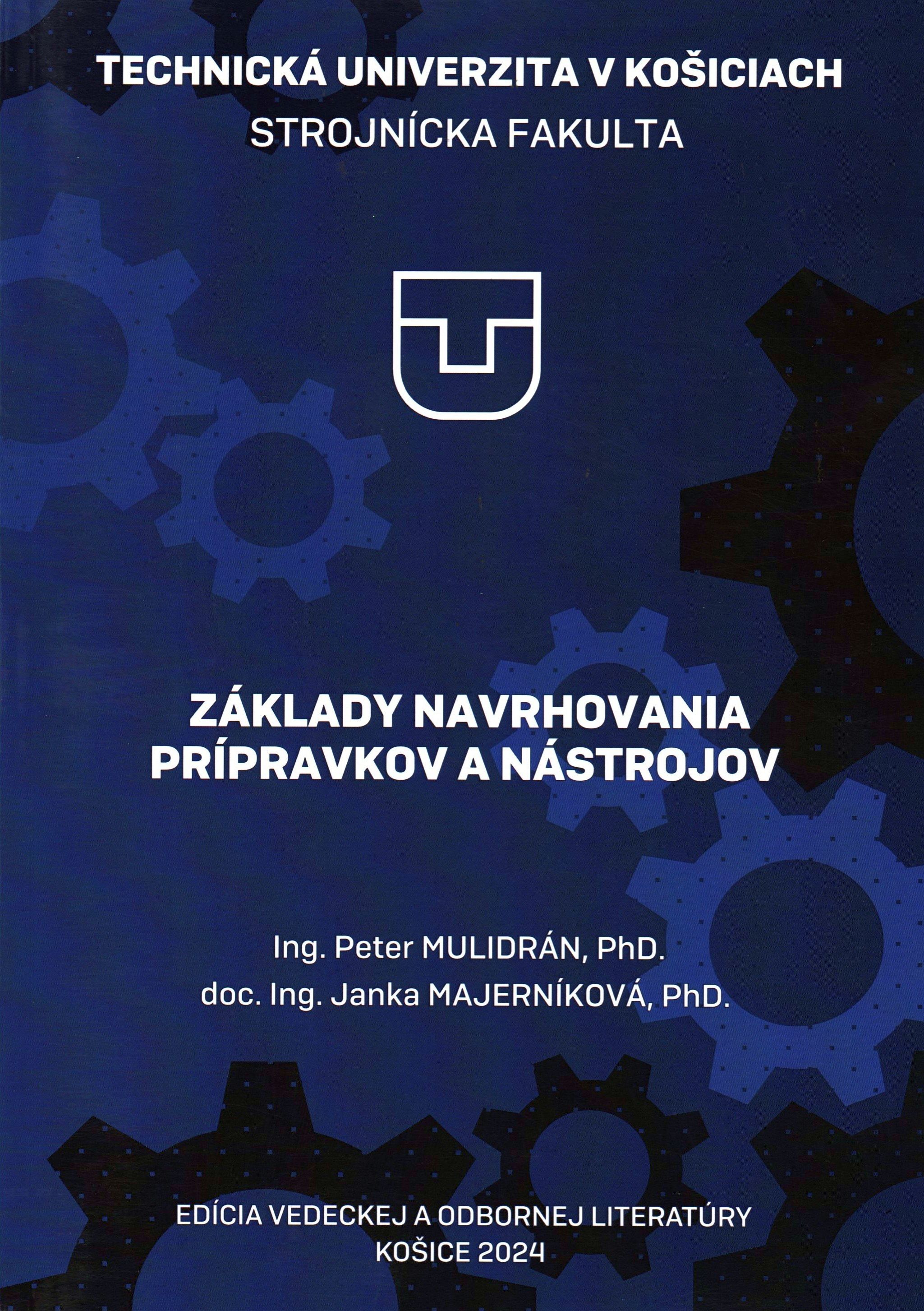 zaklady navrhovania pripravkov a nastrojov